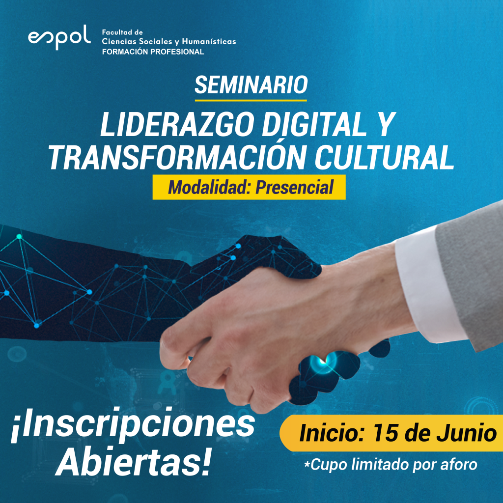 ESPOL abre las inscripciones al Seminario de Liderazgo Digital y Transformación Digital